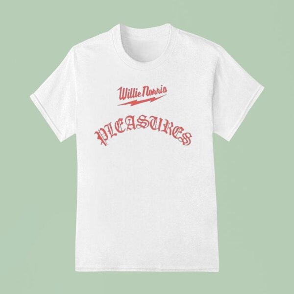 Willie Norris Pleasures T Shirt