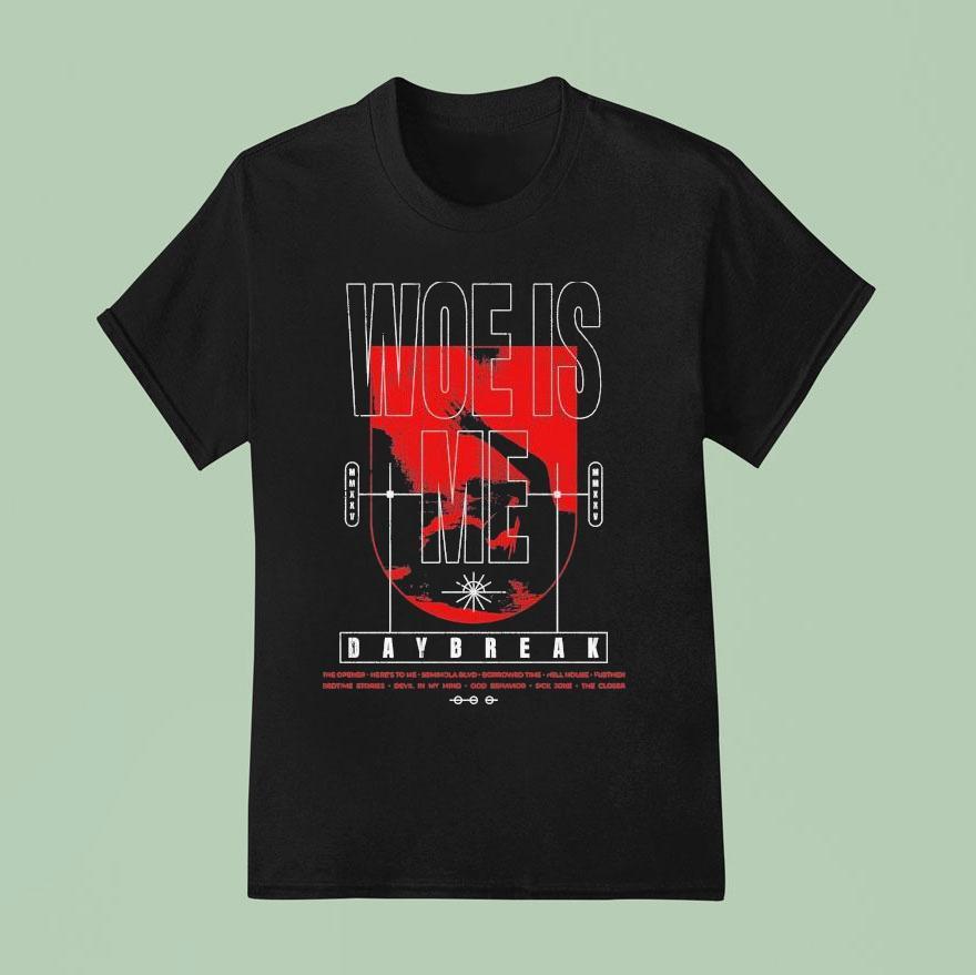 Woe Is Me Daybreak T Shirt