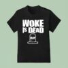 Woke Is Dead Rip Tombstone T Shirt