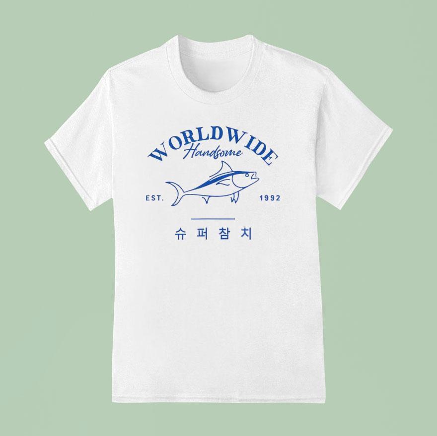 Worldwide Handsome Korea Tuna Est T Shirt