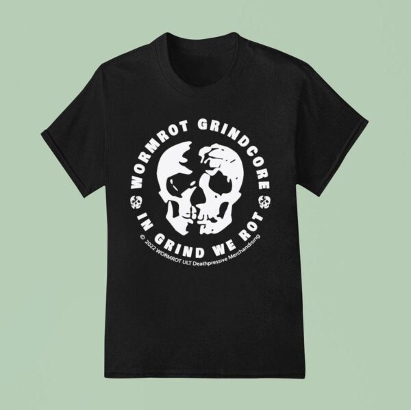 Wormrot Grindcore In Grind We Ro T Shirt