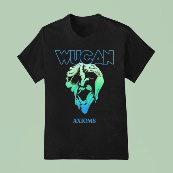 Wucan Axioms T Shirt