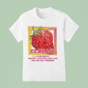 Xo Wears All Alone Strawberry Expression Of Sincerity Affection Faith Love Good And Deep Friendship T Shirt