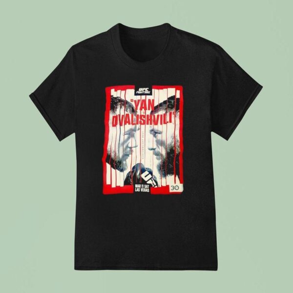 Yan Vs Dvalishvili Ufc Fight Nigh T Shirt