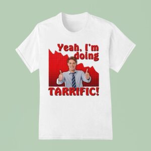 Yes I M Doing Terrific T Shirt