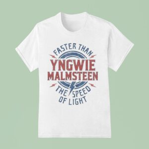 Yngwie Malmsn Faster Than The Speed Of Ligh T Shirt