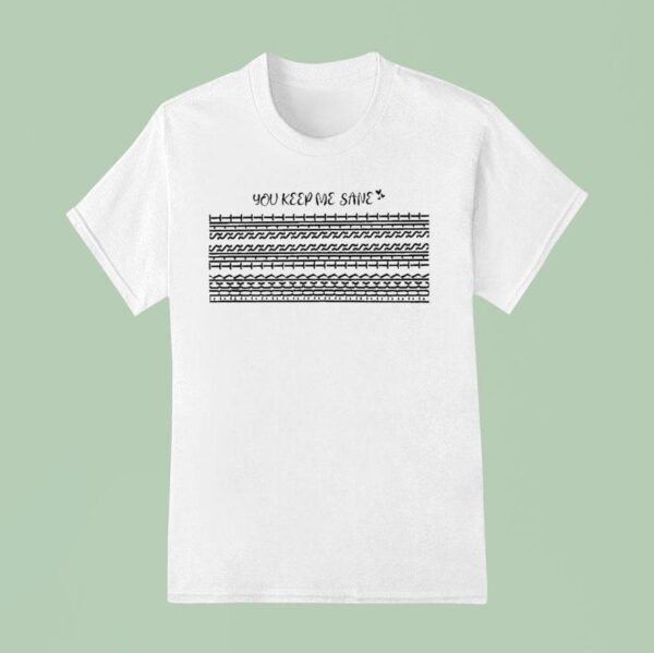 You Keep Me Sane Fuck This Shit Hidden Message T Shirt
