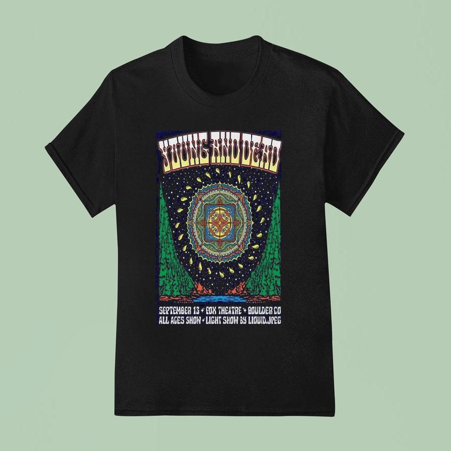 Young And Dead Fox Theatre Boulder Co Tour T Shirt