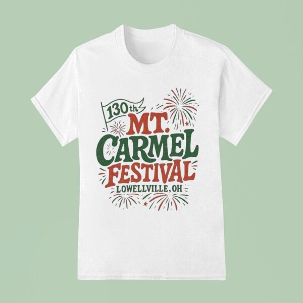 Youngstown Th Mt Carmel Festival Lowellville Oh T Shirt