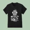 Your Mom S House Motel Free Cable Tv Rooms By The Hour T Shirt