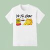 Yu Tu Sabe Cafe Bustelo T Shirt