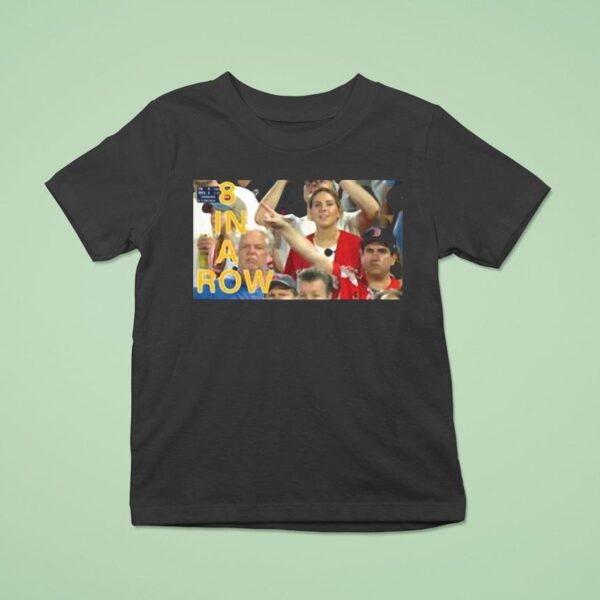In A Row He Knew Boston Red Sox Win T Shirt