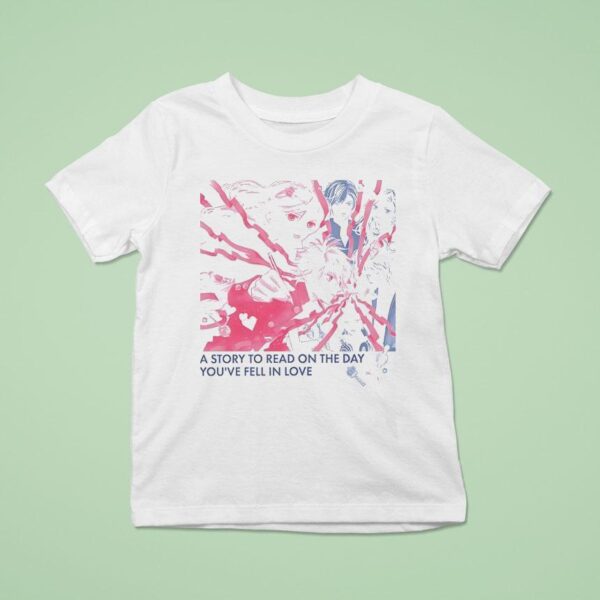 A Story To Read On The Day You Re Fell In Love Anime T Shirt