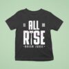 Aaron Judge All Rise Aj Ninety Nine Gavel T Shirt