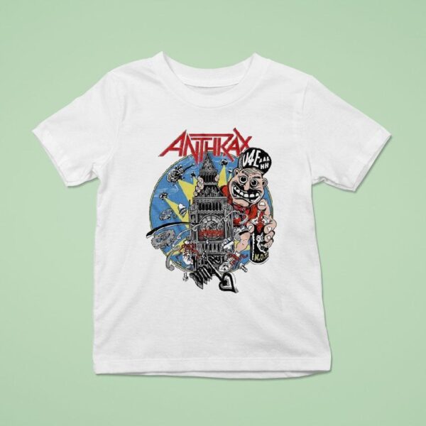 Anthrax Not Man Big Ben London T Shirt