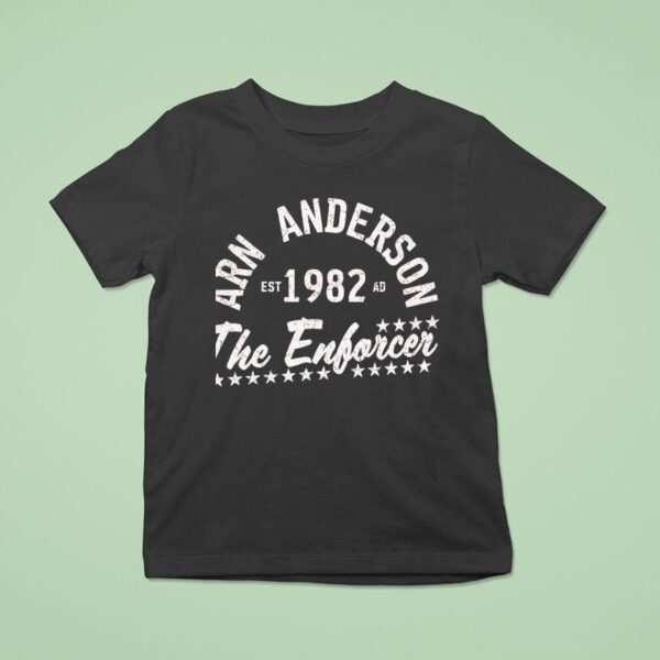 Arn Anderson The Enforcer Est Ad T Shirt