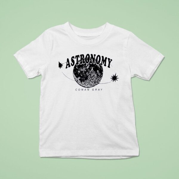 Astronomy Conan Gray T Shirt