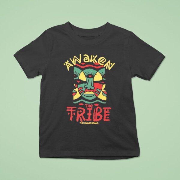 Awaken The Tribe The Aware Brand T Shirt