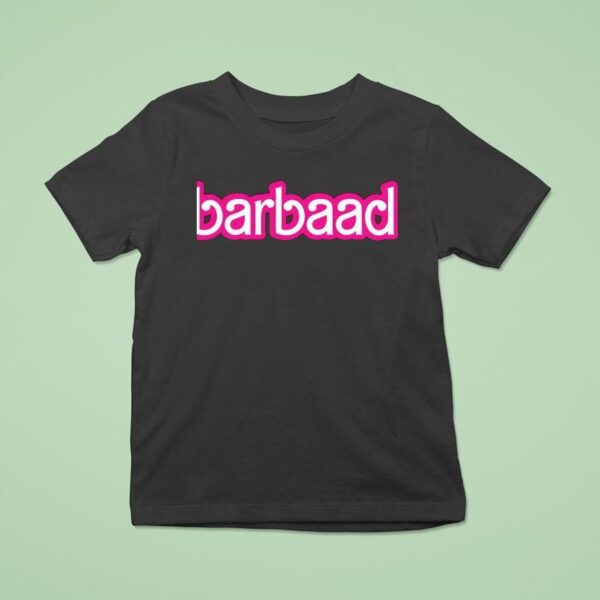 Barbaad Style Barbie T Shirt