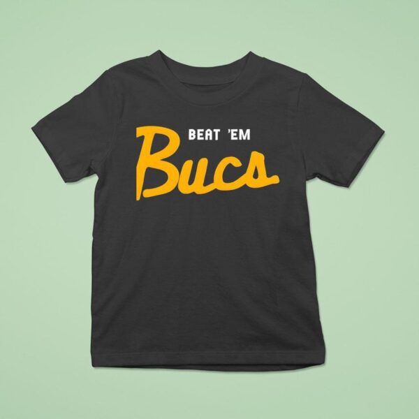 Beat Em Bucs T Shirt