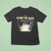 Beyond The Black Rising High We Feel Alive T Shirt