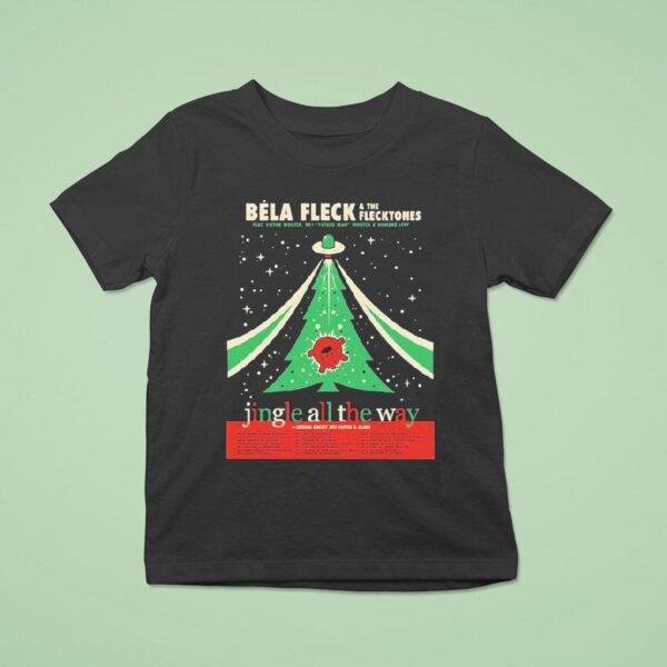 Bla Fleck And The Flecktones Jingle All The Way Holiday Tour Dates Start In Nashville Tn On November Th At Ryman Auditorium T Shirt