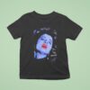 Blue Velvet Where Is My Dream T Shirt