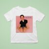 Bug Girl Kneel For Me Baby One More Time T Shirt