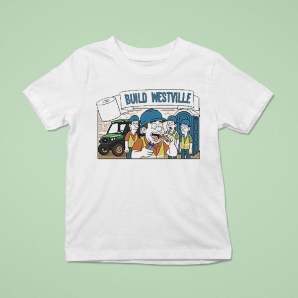 Build Westville Finish T Shirt