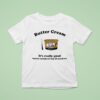 Butter Cream It S Really Good Butter Cream On Top Of Crackers T Shirt