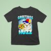Cat Greetings Huzz T Shirt