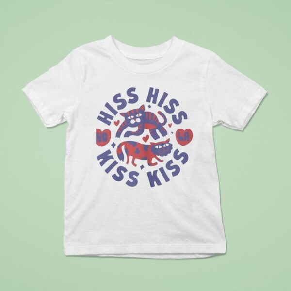 Cat Hiss Hiss Kiss Kiss T Shirt