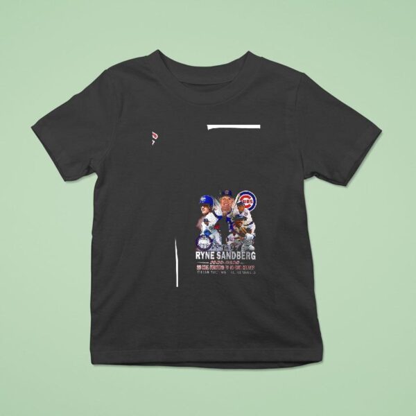Chicago Cubs Ryne Sandberg Will Forever Be In Our Hearts Signature T Shirt