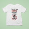 Christian Moms Against Anime T Shirt