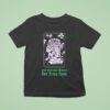 Clandestine Our One Last Chance For True Love T Shirt
