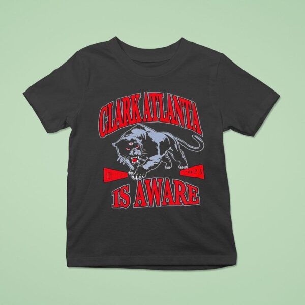 Clark Atlanta Is Aware Hbcu Tour Panther T Shirt