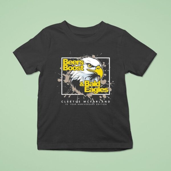 Cleetus Mcfarland Beer Boost And Bald Eagles Th T Shirt