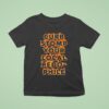 Curb Stomp Your Local Pedo Phile Flames T Shirt