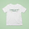 Dale Jr Download Hardt On The Rocks T Shirt