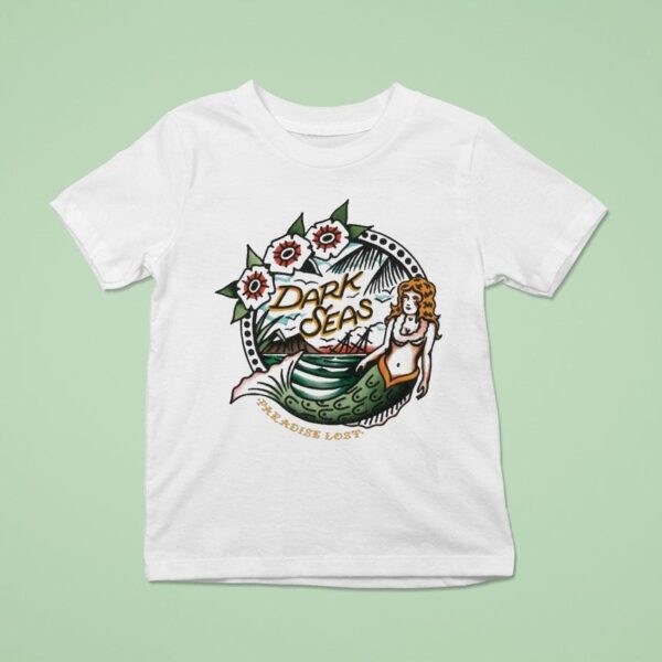 Dark Seas Paradise Lost Livin Easy Mermaid T Shirt