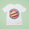 Dave Fucked Him Buster Fucked Him T Shirt