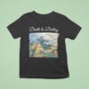 Death To Destiny T Shirt