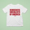 Democratic Socialists Of America T Shirt