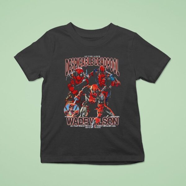 Despicable Deadpool Wade Wilson After Love T Shirt