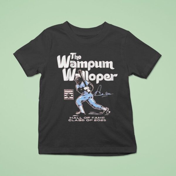 Dick Allen The Wampum Walloper Hall Of Fame In Cooperstown Class Of Baseball Legend T Shirt