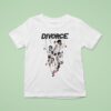 Divorce Marionettes T Shirt