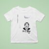 Do It Lady Chit Tour On Your Birthday All Of It At Once T Shirt