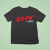 Draw To Keep Kids Off Generative Ai T Shirt