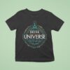 Drink Around The Universe When The World Is Not Enough Globe T Shirt