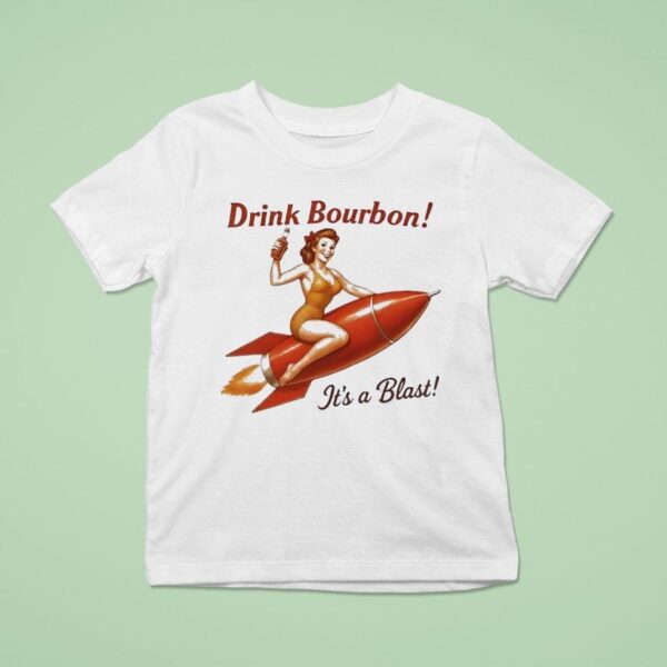 Drink Bourbon It S A Blas T Shirt